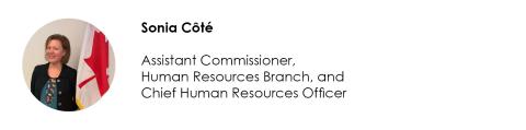 Sonia Côté's photo and title - Assistant Commissioner Human Resources Branch